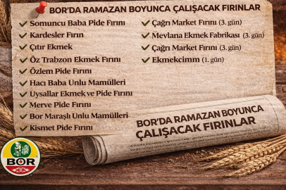 BOR’DA RAMAZAN BOYUNCA ÇALIŞACAK FIRINLAR AÇIKLANDI