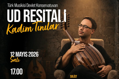 NÖHÜ’DE “KADİM TUNULAR” UD RESİTALİ GERÇEKLEŞECEK